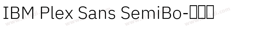 IBM Plex Sans SemiBo字体转换